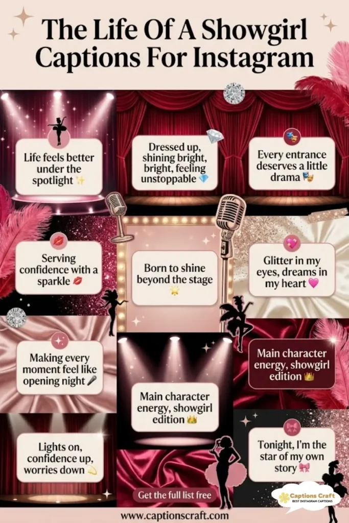 149+ Dazzling The Life Of A Showgirl Captions For Instagram and Quotes to Shine Bright