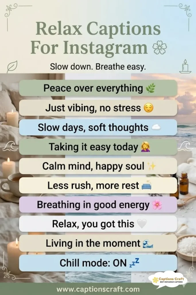137+ Blissful Relax Captions For Instagram and Quotes to Unwind Your Mind