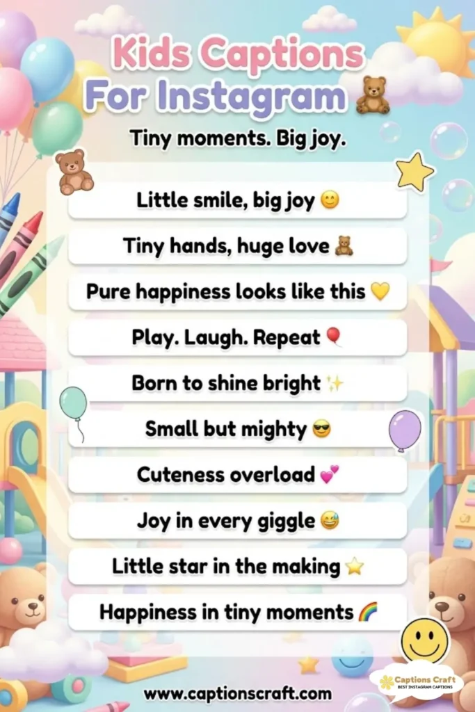 139+ Playful Kids Captions For Instagram And Quotes That Spark Joy and Laughter