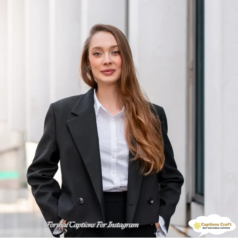 137+ Powerful Formal Captions For Instagram and Quotes That Impress and Inspire