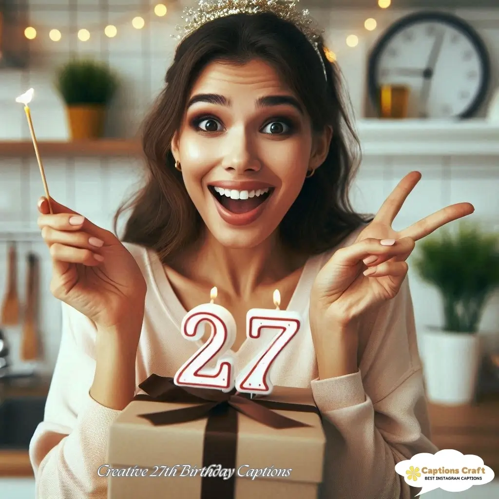 129+ Fun 27th Birthday Captions For Instagram And Quotes To Show Off Your Vibes