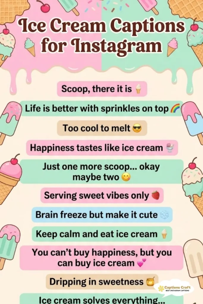 135+ Delightful Ice Cream Captions For Instagram And Quotes That Will Melt Hearts
