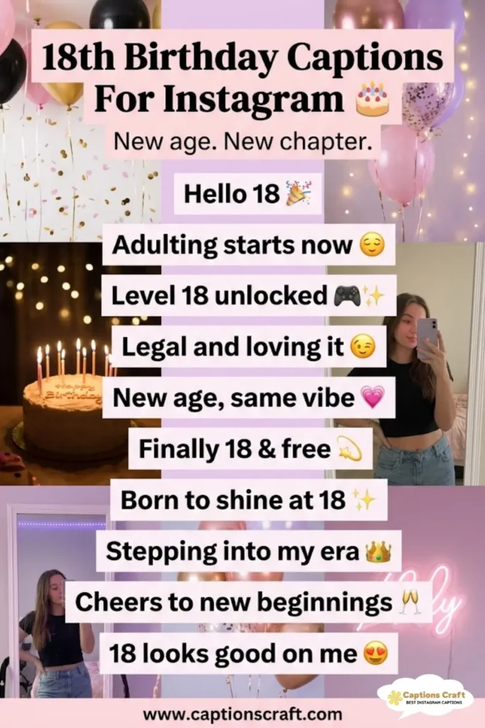 145+ Stylish 18th Birthday Captions For Instagram And Quotes To Mark Turning 18