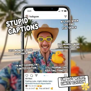 129+ Hilarious Stupid Captions For Instagram and Quotes to Make You Smile