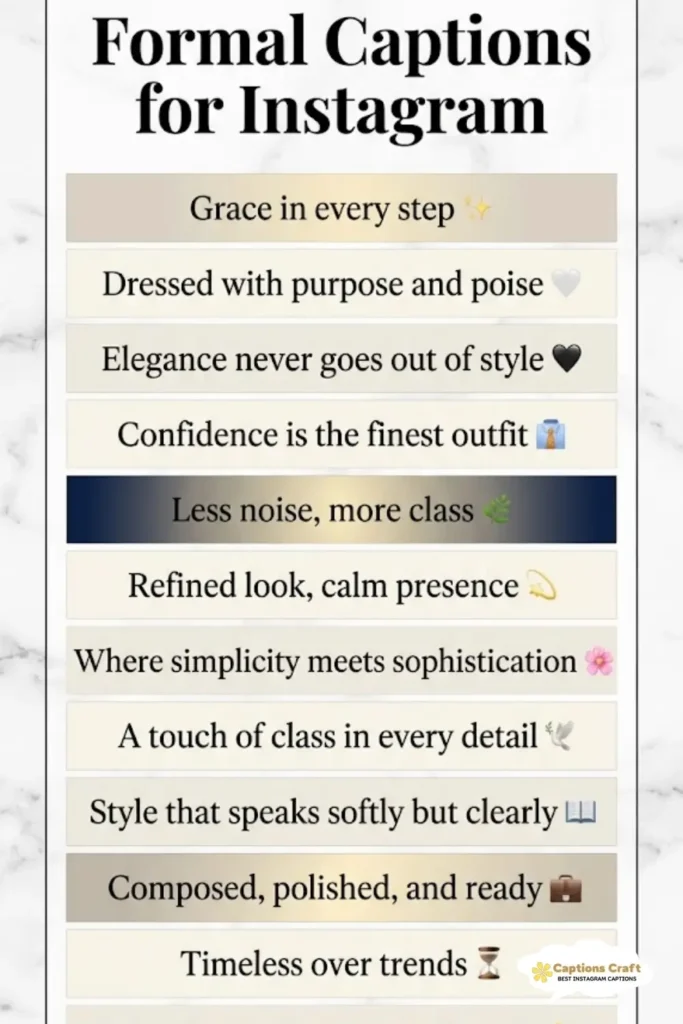 137+ Powerful Formal Captions For Instagram and Quotes That Impress and Inspire