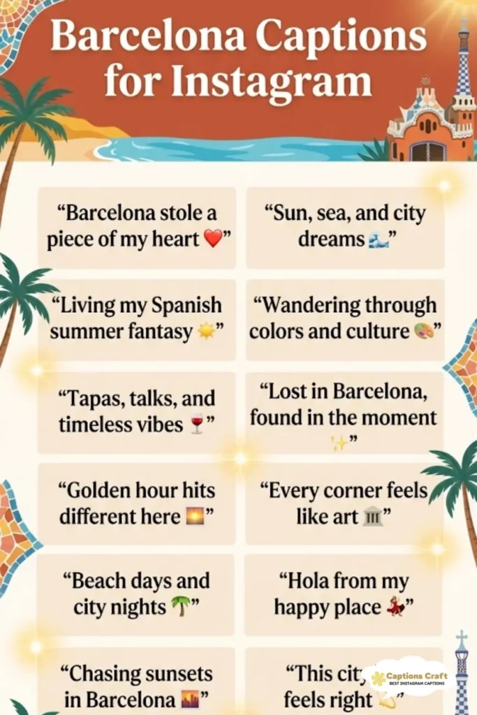 125+ Top Barcelona Captions For Instagram and Quotes That Spark Joy