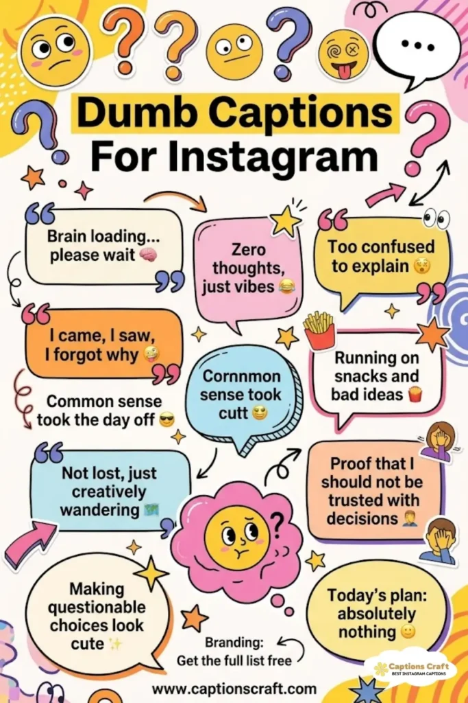 145+ Fun Dumb Captions For Instagram That Will Make You Smile and Laugh Quotes