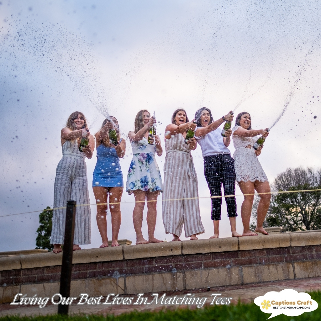 Living Our Best Lives In Matching Tees