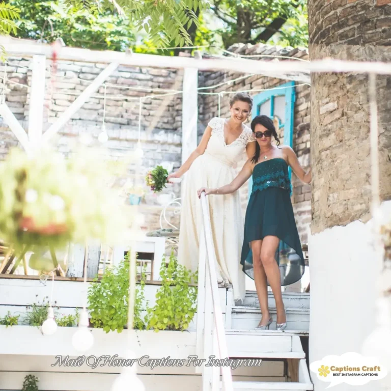 Maid Of Honor Captions For Instagram