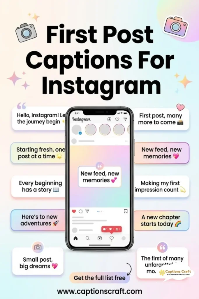 135+ Creative First Post Captions For Instagram That Inspire and Shine Quotes