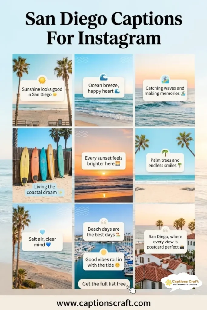 127+ Essential San Diego Captions For Instagram and Quotes to Boost Your Engagement
