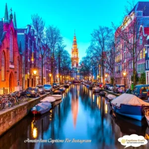 Amsterdam Captions For Instagram