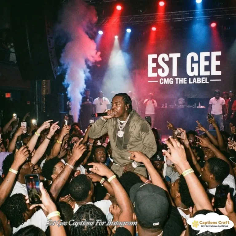 Est Gee Captions For Instagram