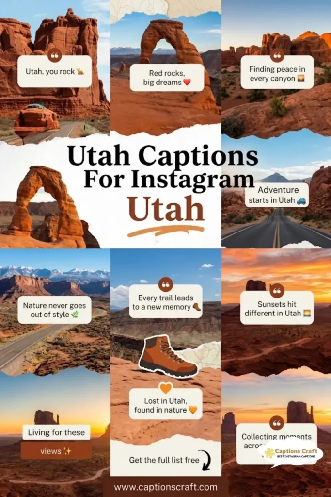 135+ Essential Utah Captions For Instagram and Quotes to Ignite Your Adventure