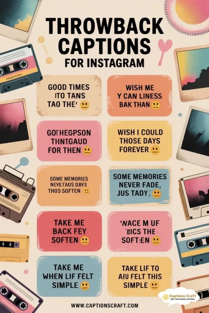 137+ Must-Have Throwback Captions For Instagram and Quotes to Relive Memories