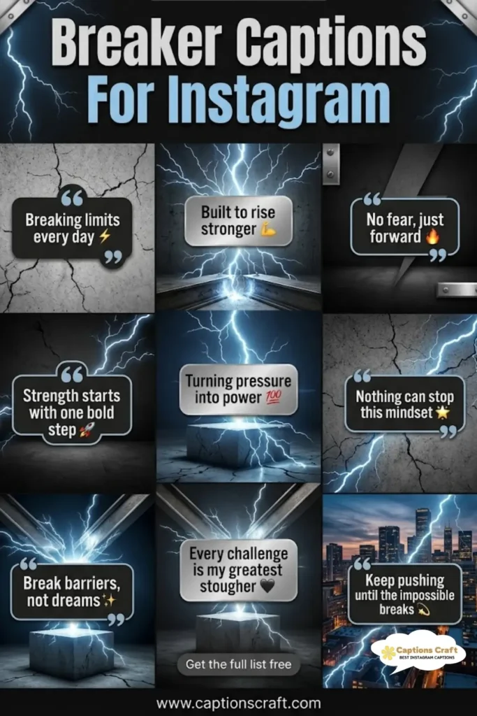 123+ Essential Breaker Captions For Instagram and Quotes That Spark Engagement