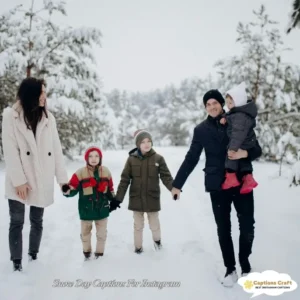 Snow Day Captions For Instagram