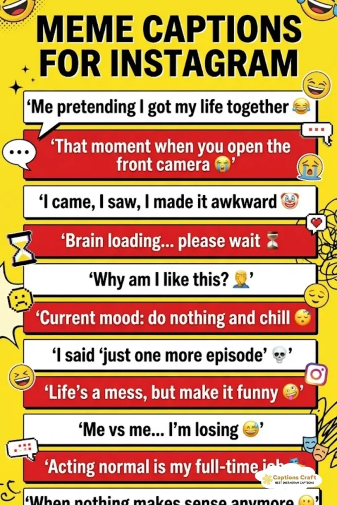 129+ Essential Meme Captions For Instagram That Will Transform Your Quotes Game