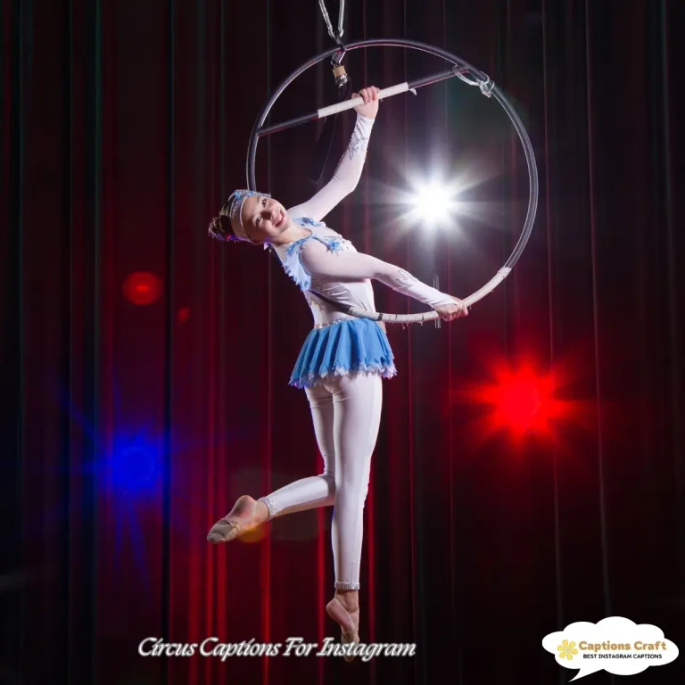 Circus Captions For Instagram