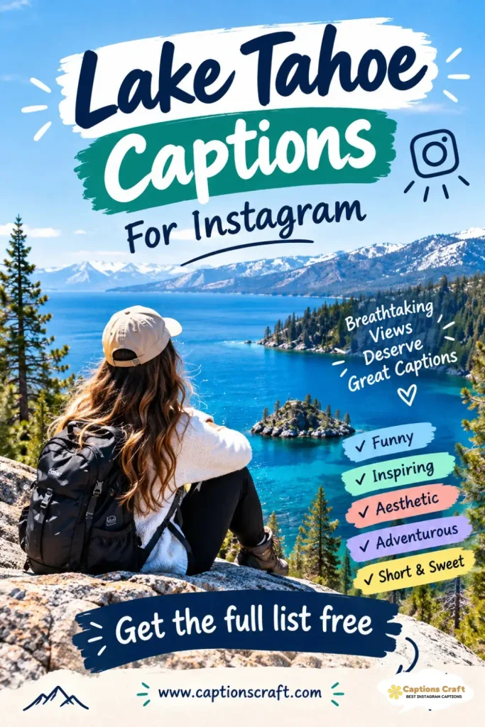 145+ Stunning Lake Tahoe Captions For Instagram That Inspire Adventure