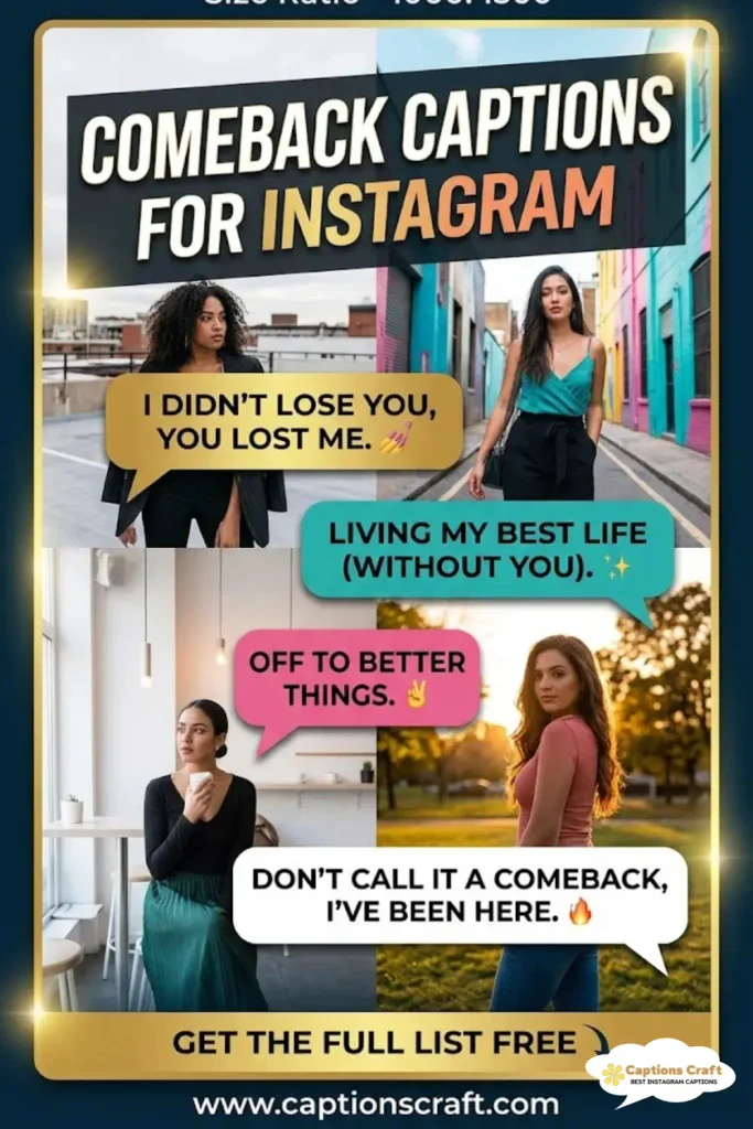 147+ Comeback Captions For Instagram to Boost Your Confidence